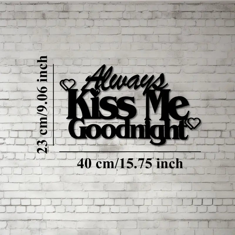 Always Kiss Me Acrylic Wall Decoration