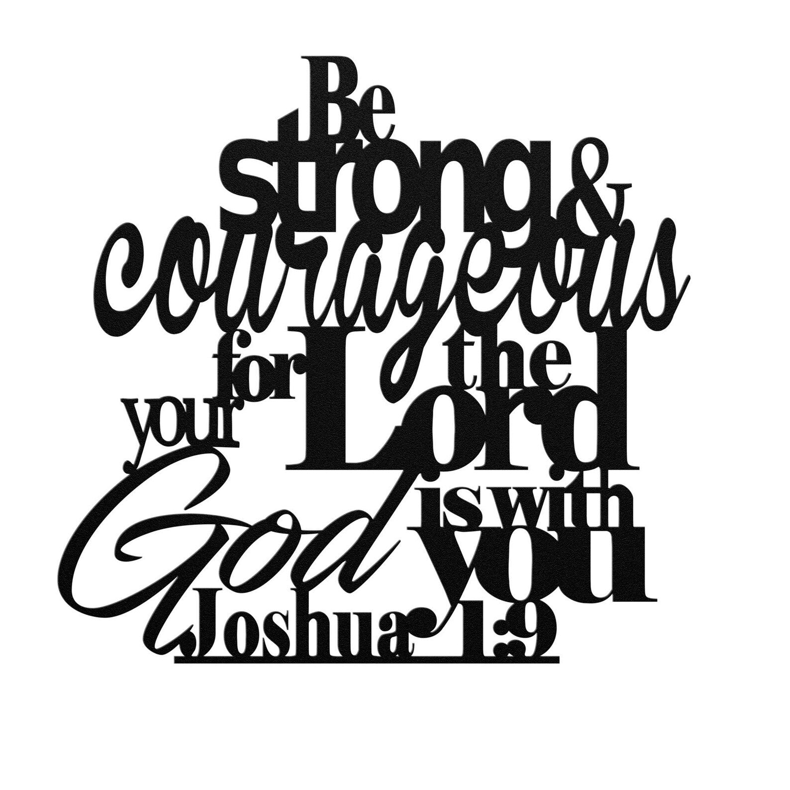Joshua 1:9 Acrylic Wall Decoration Custom 3D Factory